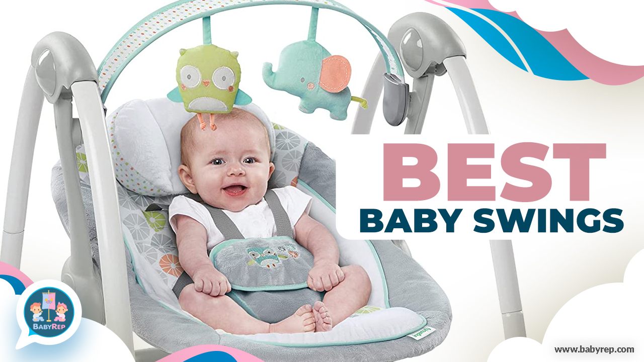 10 Best Baby Swings Of 2023